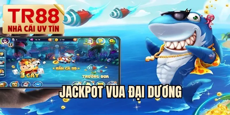 Jackpot vua đại dương