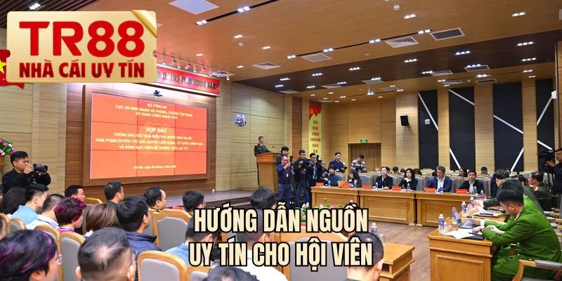 Hướng dẫn nguồn uy tín cho hội viên