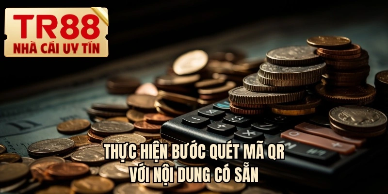 Thực hiện bước quét mã QR với nội dung có sẵn